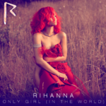 makna-lagu-only-girl-in-the-world-rihanna